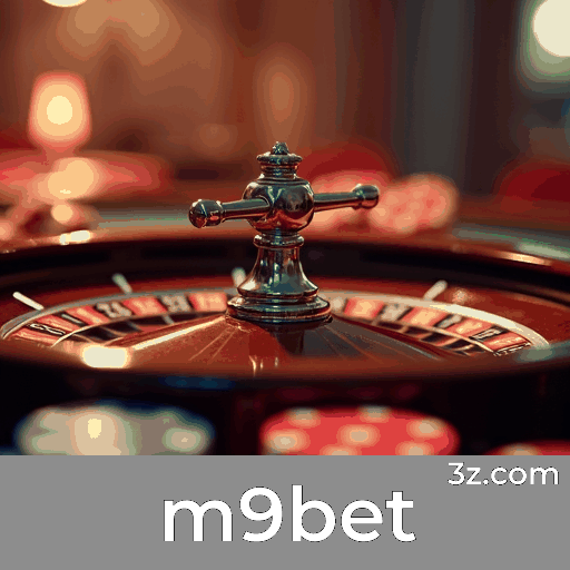 m9bet: Plataforma de Apostas com Segurança e Confiabilidade