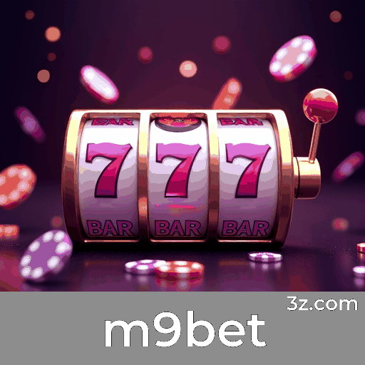 m9bet: Seu Cassino Online Seguro e Premiado